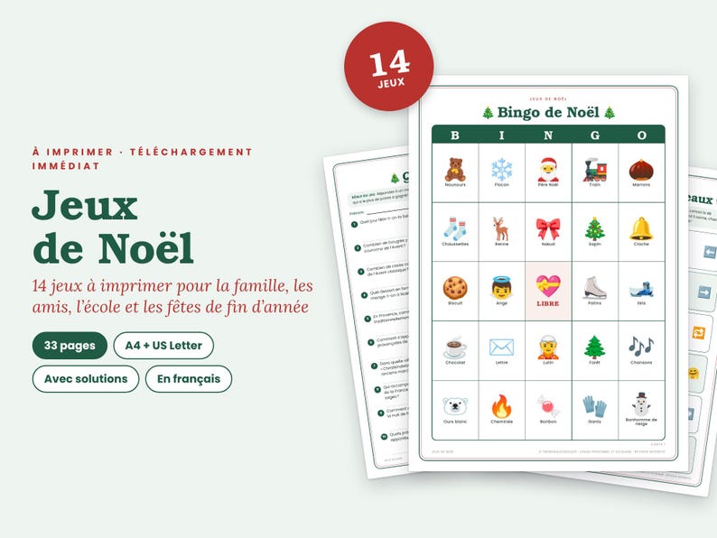 May include: A printable Christmas bingo game set featuring 14 games across 33 pages. The bingo card displays a grid with festive icons like a teddy bear, snowflake, Santa, train, and a free space. Text includes "Jeux de No&euml;l" and "14 JEUX".