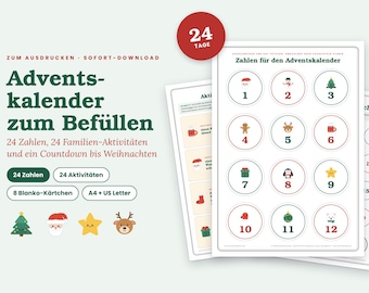 May include: A digital printable advent calendar set featuring 24 numbered circular tags with holiday icons, 24 family activities, and 8 blank cards. The text includes 'Adventskalender zum Befüllen', '24 Zahlen', '24 Aktivitäten', and '24 TAGE'.