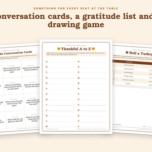 以下が含まれることがあります： 白い紙に茶色の文字が印刷された3枚のゲームシート。シートには「Gratitude Conversation Cards」、「Thankful A to Z」、「Roll a Turkey」というタイトルが付けられています。各シートには、感謝祭パーティーのアクティビティに関する説明とプロンプトが含まれています。