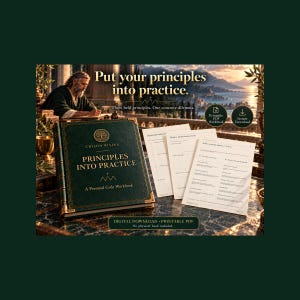 Może przedstawiać: Ciemnozielony zeszyt ćwiczeń zatytułowany Principles Into Practice: A Personal Code Workbook ze złotymi napisami i akcentami na rogach. Obok znajduje się kilka białych stron do druku z tekstem i liniami. Tekst brzmi Digital Download.