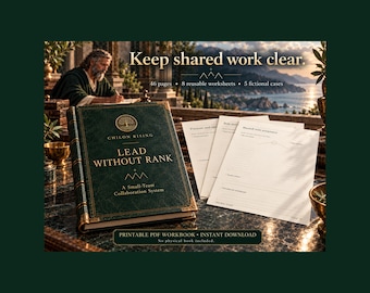 Lead Without Rank: A Small-Team Collaboration System | Team Worksheets | Printable PDF