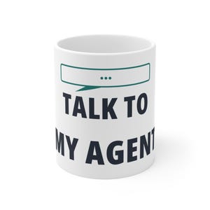 Mok met de tekst "Praat met mijn agent" | Grappige koffiemok met AI-agent | Hollywood-agentgrap | Cadeau voor ontwikkelaars | Tech-humor | Mok voor programmeurskantoor