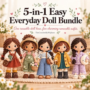 Puede incluir: Cinco muñecas de ganchillo con cabello castaño, cada una con diferentes atuendos que incluyen un vestido, overoles, camisa a rayas, impermeable amarillo y pijama. El texto dice 5-in-1 Easy Everyday Doll Bundle, One reusable doll base, five charming removable outfits, TheCrochetByWijdane.