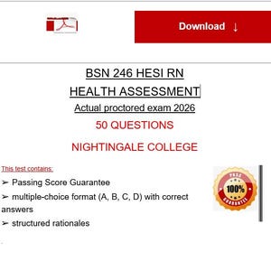 May include: A digital document titled BSN 246 HESI RN HEALTH ASSESSMENT Actual proctored exam 2026 with 50 questions for Nightingale College. It features a red download button, a list of test contents, and a circular 100% pass guarantee badge.