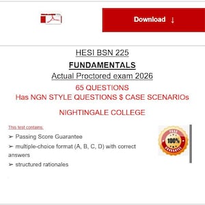May include: A digital document titled HESI BSN 225 FUNDAMENTALS Actual Proctored exam 2026, featuring 65 questions, NGN style questions, case scenarios, and Nightingale College branding. Includes a 100% pass guarantee badge and multiple-choice format.