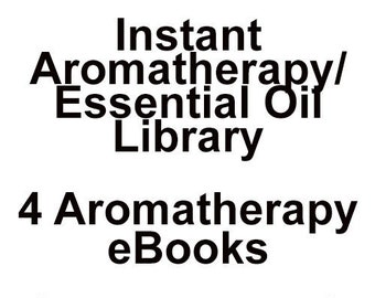 4 Aromatherapy Essential Oil eBooks for eReader - Kindle - Same Day Delivery