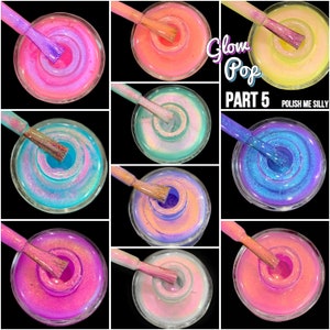 Full 10 Set "Glow Pop Collection PT 5" Oil Slick Mylar Color Shifting Multi-chrome Glow Pop Nail Polish Collection/Indie/Polish Me Silly