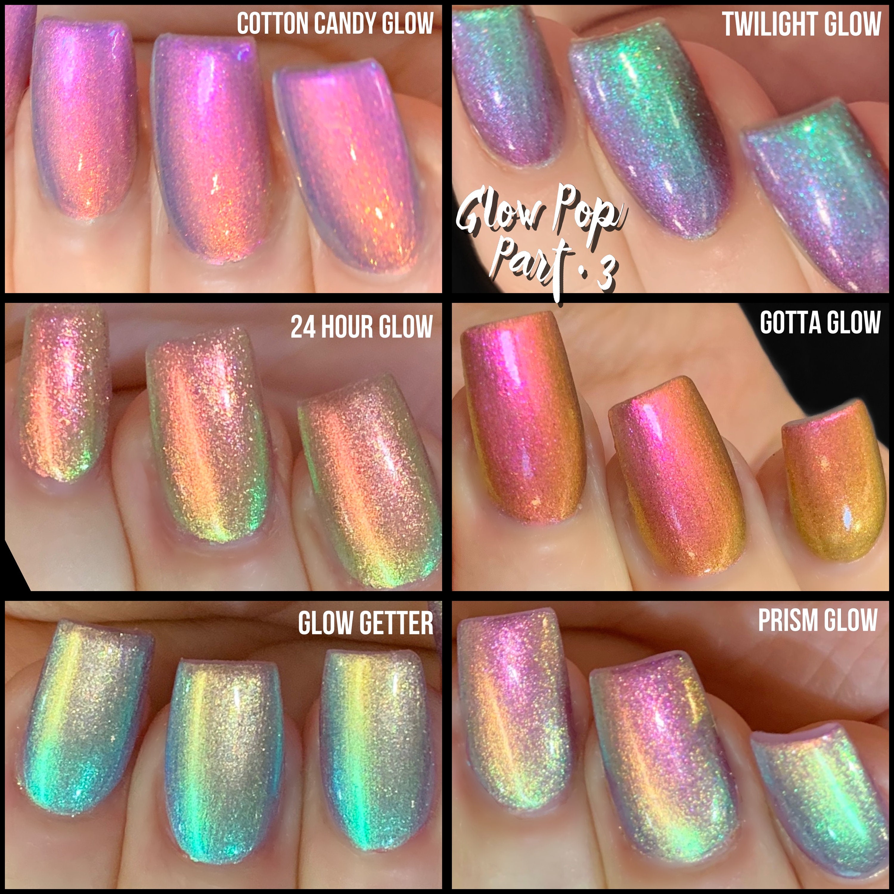 Full 6 Set "Glow Pop Collection Pt 3" Pastel Oil Slick Mylar Color Shifting Multi-Chrome Glow Nail Polish /Indie/ Me Silly