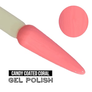 UV Led GEL Nail Polish - Candy Coated Coral- Neon Coral Solid Opaque Creme Polish Long Lasting, Cruelty Free, Polish Me Silly