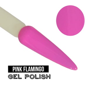 UV Led GEL Nail Polish - Pink Flamingo - Pink Solid Opaque Creme Polish Long Lasting, Cruelty Free, Polish Me Silly