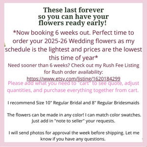 text that provides information about a service for ordering wedding flowers. It suggests that the flowers can be made in any color and that the customer can match color swatches. The text also mentions that the customer can add a note to the seller for additional information. The image does not contain any visual content, such as photos, and does not describe any specific details about the flowers or the seller.