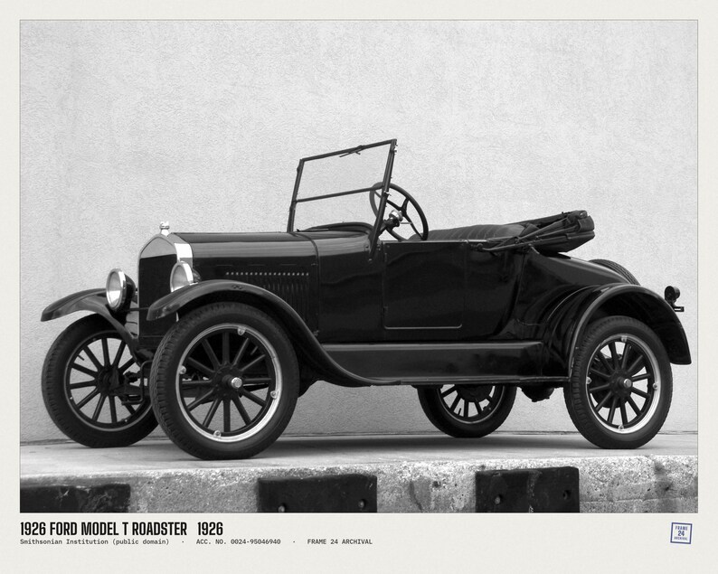 May include: A black 1926 Ford Model T Roadster with a folding soft top, spoked wheels, and a prominent radiator grille. The text 1926 FORD MODEL T ROADSTER 1926, Smithsonian Institution (public domain), ACC. NO. 0024-95846940, FRAME 24 ARCHIVAL appears.