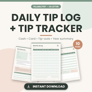 May include: A digital daily tip log and tip tracker template featuring 10 pages in US letter size. The document includes sections for cash, card, tip-outs, and a year summary, with a fillable PDF format for tracking daily earnings.