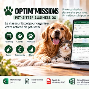 May include: A laptop displaying an Excel spreadsheet titled Optim'Missions Pet-Sitter Business OS, featuring a golden retriever and a tabby cat. Icons for planning, clients, animals, care, payments, and reports are shown alongside file format details.