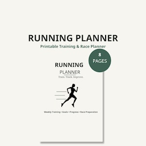 以下が含まれることがあります： RUNNING PLANNER、Printable Training & Race Planner、緑色の円の中に8 PAGESと書かれた印刷可能なランニングプランナー。表紙にはRUNNING PLANNER、Train. Track. Improve.、ランナーのシルエット、Weekly Training • Goals • Progress • Race Preparationの文字が表示されています。