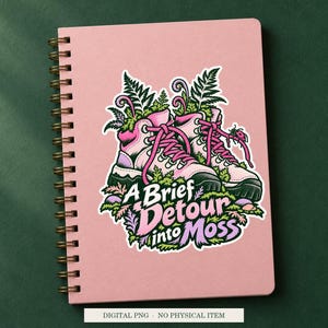 A Brief Detour into Moss displayed on a notebook. Digital mockup showing a creative use for the PNG.
