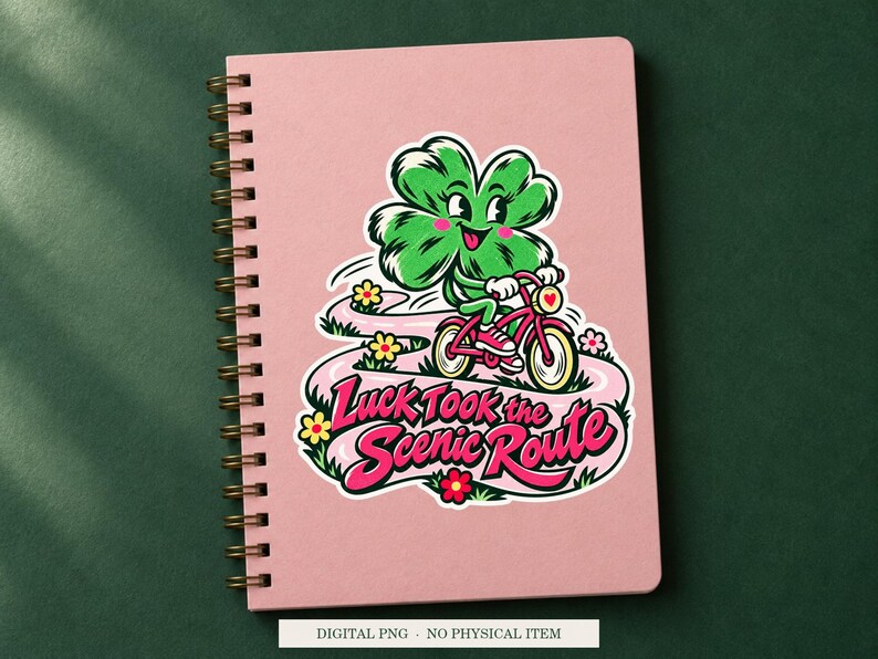 Luck Took the Scenic Route displayed on a notebook. Digital mockup showing a creative use for the PNG.