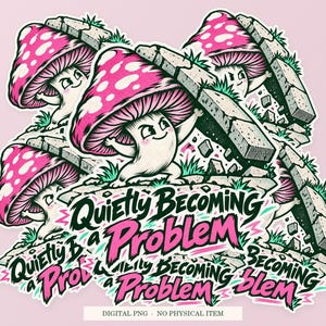 Quietly Becoming a Problem shown in a playful sticker cluster on powder pink. Digital mockup, no physical stickers included.