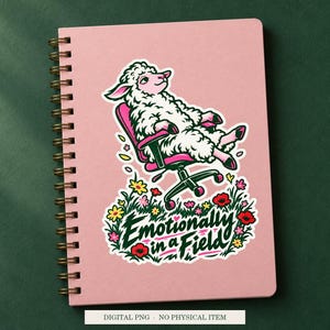 Emotionally in a Field displayed on a notebook. Digital mockup showing a creative use for the PNG.