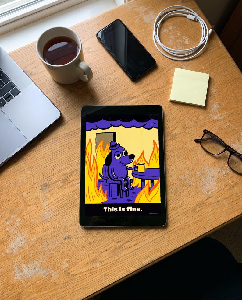 This Is Fine Dog Print, Meme Poster with Fire: Funny Office Wall Art, Coworker Gift, Bold Retro Poster Style Meme Gift image 9