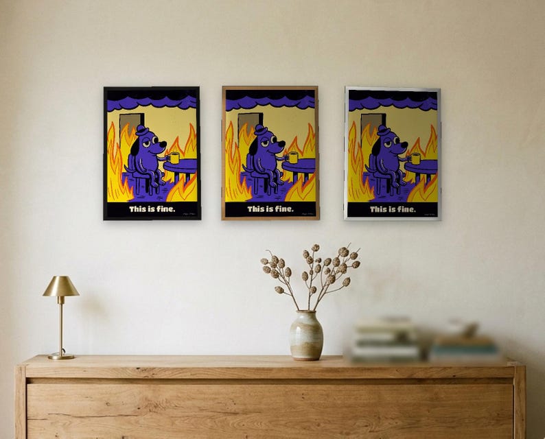 This Is Fine Dog Print, Meme Poster with Fire: Funny Office Wall Art, Coworker Gift, Bold Retro Poster Style Meme Gift image 6