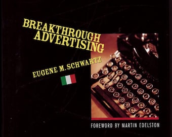 May include: A black book cover titled Breakthrough Advertising by Eugene M. Schwartz, featuring a small Italian flag icon and a rectangular inset image of a vintage typewriter keyboard. The text Foreword by Martin Edelston is at the bottom.