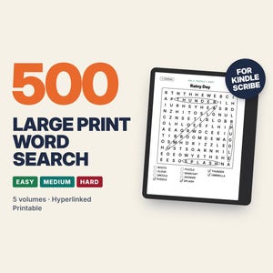 May include: A digital word search puzzle displayed on a tablet screen with the title Rainy Day. The text 500 LARGE PRINT WORD SEARCH appears in orange and dark blue. Includes buttons labeled EASY, MEDIUM, HARD and a badge stating FOR KINDLE SCRIBE.