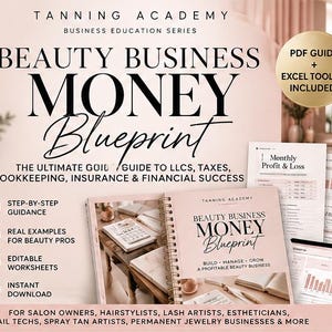 May include: A Tanning Academy Beauty Business Money Blueprint guide featuring a spiral-bound book, PDF guide, and Excel toolkit. The text includes Beauty Business Money Blueprint, The Ultimate Guide to LLCs, Taxes, Bookkeeping, Insurance & Financial Success.