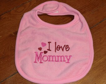 i love mommy bib