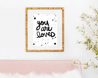 You are Loved Print. Quote Prints, Bedroom Décor, Typography Print, Art Print, Wall Art