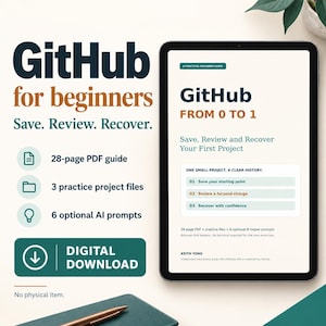 GitHub for Beginners PDF, From 0 to 1 eBook, Version Control, Branches, Commits & Pull Requests, Practice Files, 6 AI Prompts, Digital Guide