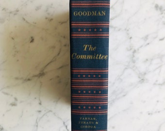 The Committee 1968 Book by Walter Goodman