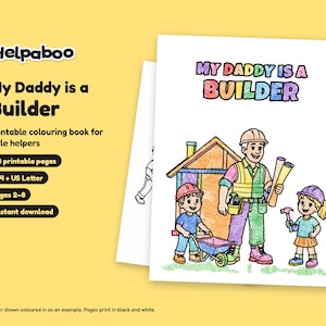 Può includere: Un libro da colorare stampabile intitolato My Daddy is a Builder con 13 pagine per bambini dai 2 agli 8 anni. La copertina mostra un'illustrazione colorata di un costruttore con due bambini, una casa, una carriola e attrezzi.