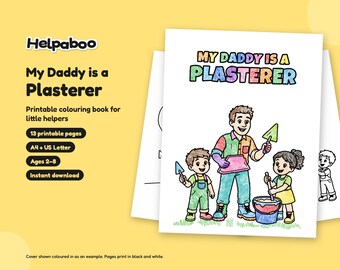 My Daddy is a Plasterer Colouring Book, Printable PDF for Kids Age 2-8, Plasterer Dad Gift from Child, A4 & US Letter Instant Download