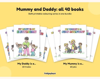 Mummy and Daddy Colouring Book Bundle, 40 Printable Books, My Mummy is a and My Daddy is a, Kids Age 3-6, A4 & US Letter PDF Download