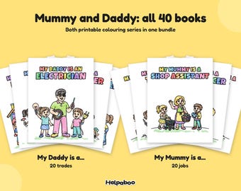 Mummy and Daddy Colouring Book Bundle, 40 Printable Books, My Mummy is a and My Daddy is a, Kids Age 2-8, A4 & US Letter PDF Download