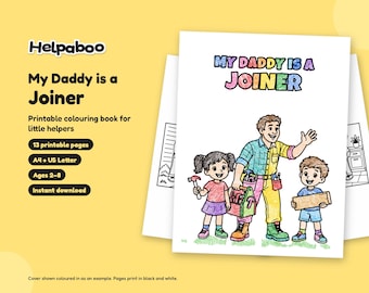 My Daddy is a Joiner Colouring Book, Printable PDF for Kids Age 2-8, Joiner Dad Gift from Child, A4 & US Letter Instant Download