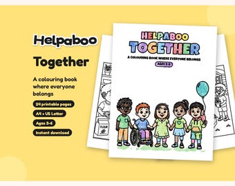 Helpaboo Together Inclusive Colouring Book for Kids Age 2-8, Printable PDF, Down Syndrome & Wheelchair Representation, A4 + US Letter