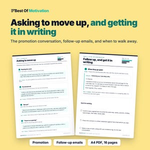 Peut inclure: Un guide num&eacute;rique intitul&eacute; Best Of Motivation : Asking to move up, and getting it in writing. Il pr&eacute;sente deux pages blanches avec du texte noir, des accents sarcelle et des listes &agrave; puces d&eacute;taillant les promotions et les e-mails de suivi.