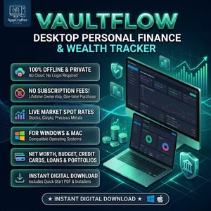 Op de afbeelding: VaultFlow desktopsoftware voor persoonlijke financiën en vermogensbeheer. Kenmerken zijn 100% offline privacy, geen abonnementskosten, live marktkoersen, compatibiliteit met Windows en Mac, en een directe digitale download.