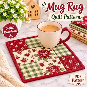 May include: A square quilted mug rug featuring a patchwork design of red and cream floral fabric squares and green and white gingham squares. A white ceramic mug with a red rim and handle sits on top. Text reads Mug Rug Quilt Pattern, Digital Download, and PDF Pattern.