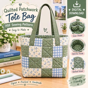 May include: A quilted patchwork tote bag featuring a grid pattern of sage green, blue and white gingham, and floral fabric squares. The bag has two fabric handles and includes text overlays reading Quilted Patchwork Tote Bag PDF Sewing Pattern.