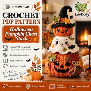 May include: A crochet PDF pattern for a Halloween pumpkin ghost stack. The image shows a three-tiered amigurumi stack featuring a top orange pumpkin wearing a black witch hat, a middle white ghost, and a large bottom orange jack-o'-lantern.