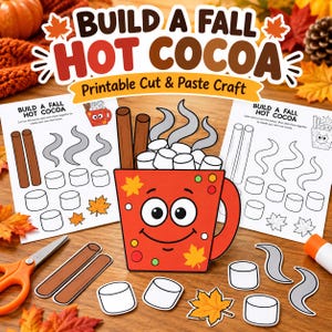 Op de afbeelding: Een printbare knutselset met de titel Build a Fall Hot Cocoa, bestaande uit een rode mok met een lachend gezicht, kaneelstokjes, marshmallows en esdoornbladeren. De set bevat twee activiteitenbladen, één in kleur en één in zwart-wit om in te kleuren.