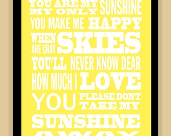 You are MY SUNSHINE quote modern print poster