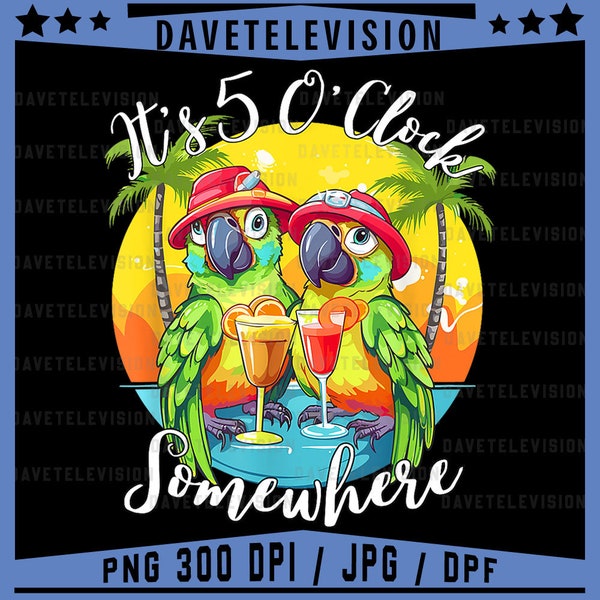 It's 5 O’clock Somewhere Png, Parrot Summer Beach Couple Design Png, Parrot On Beach Png, Digital Download, Trendy summer Png
