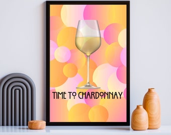 Wine Poster Chardonnay Poster Wine Printable Wine Wall Art Wine Print Wine Kitchen Poster Kitchen Printable Wine Wall Decor Wine Home Decor