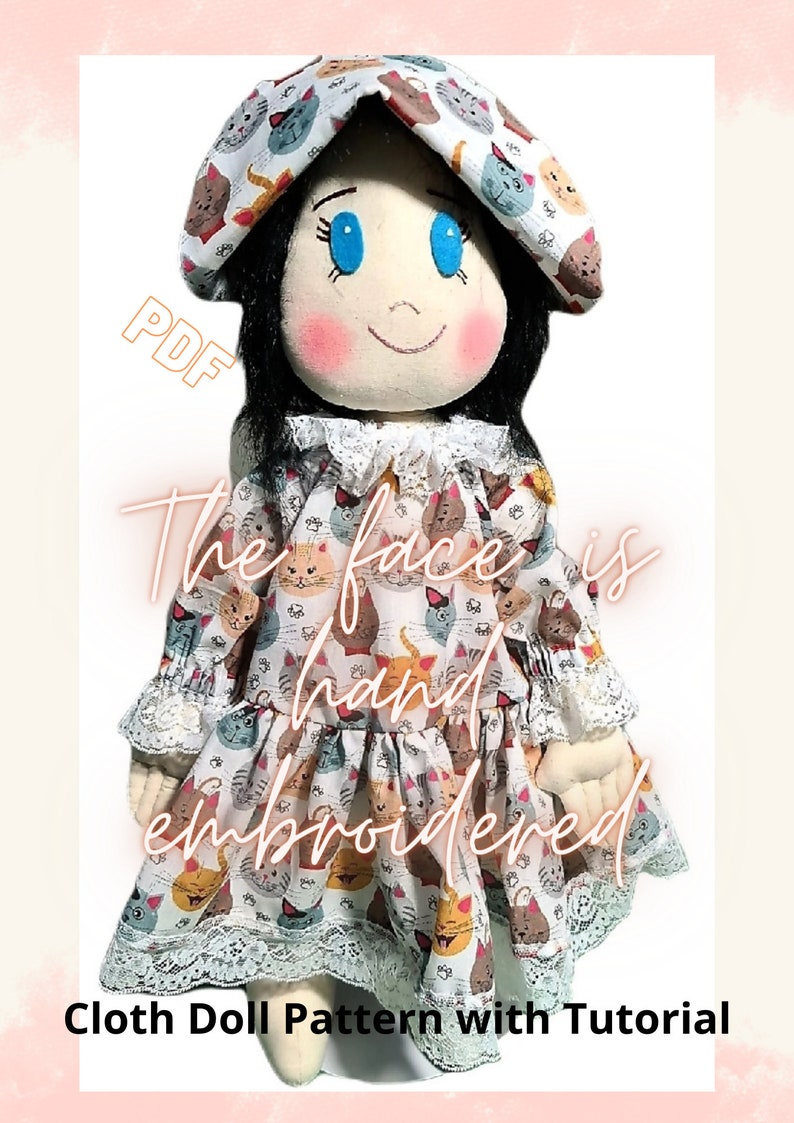 Cloth Doll Sewing Pattern, the PDF Pattern provides clear, step-by-step directions so you can cut, prepare, and sew. image 3