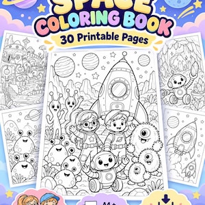 May include: A digital space coloring book with 30 printable pages featuring black and white line art of astronauts, robots, aliens, and rockets. The cover displays the text SPACE COLORING BOOK 30 Printable Pages, Ages 5-8, A4 + US Letter.