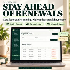 May include: A laptop screen displays the TrainingMatrix software interface showing a Reports and costs dashboard with an Expiry forecast table. The text reads STAY AHEAD OF RENEWALS, Certificate expiry tracking, without the spreadsheet chase.